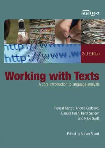 Working with Texts: A core introduction to language analysis, featuring contributions by Danuta Reah and others
