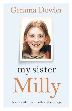 The 3 best UK true crime books: Cover of My Sister Milly by Gemma Dowler