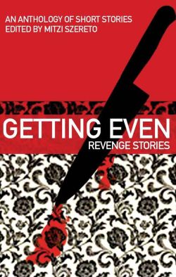 Cover of Getting Even, which includes a short story by Danuta Reah
